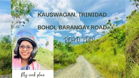 Kauswagan, Trinidad, Bohol .